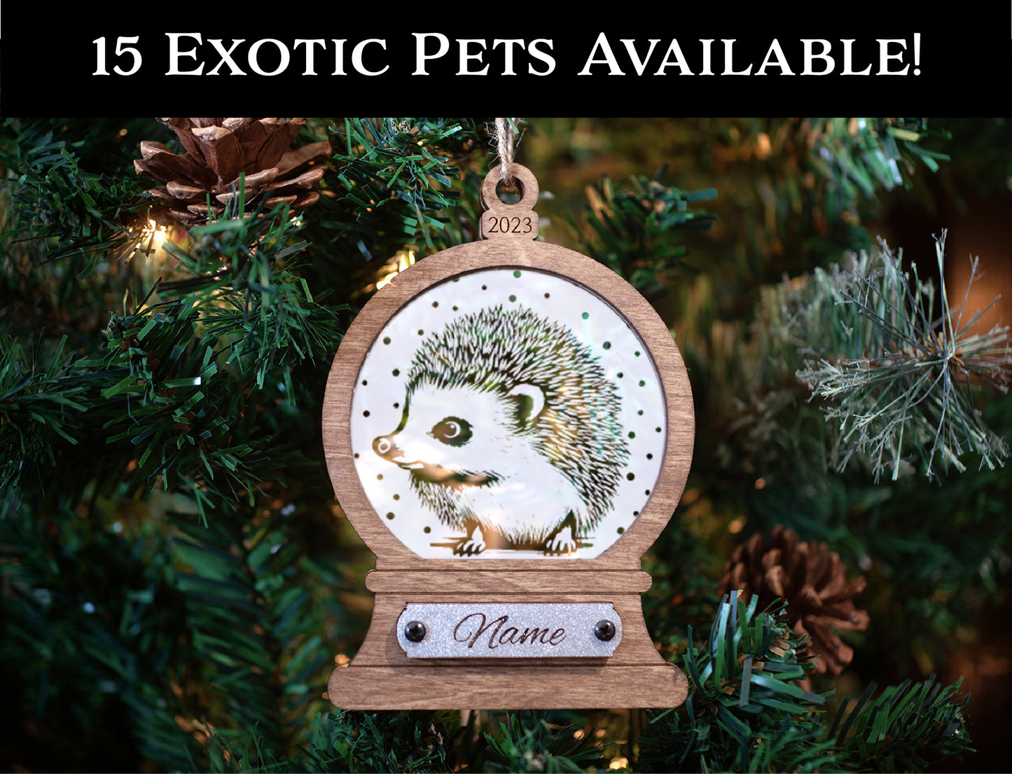 Personalized Acrylic and Wood Exotic Pet Snowglobe Ornaments
